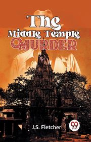 The Middle Temple Murder, Fletcher J.S.