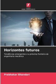 Horizontes futuros, Bhandari Prabhakar