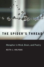 ksiazka tytu: The Spider's Thread autor: Holyoak Keith J.