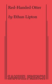 Red-Handed Otter, Lipton Ethan