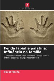 Fenda labial e palatina, Macho Pavol