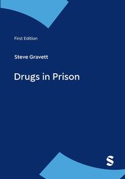 Drugs in Prison, Gravett Steve
