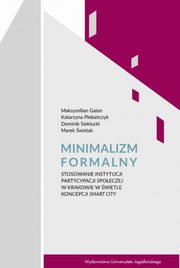 Minimalizm formalny, Galon Maksymilian, Plebaczyk Katarzyna, Sieklucki Dominik, wistak Marek