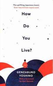 How Do You Live?, Genzaburo Yoshino