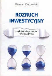 Rozruch inwestycyjny, Kleczewski Damian