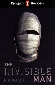 Penguin Readers Level 4: The Invisible Man, Wells H.G.