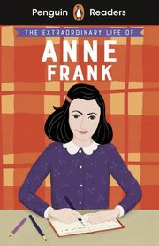 Penguin Readers Level 2 The Extraordinary Life of Anne Frank, Scott Kate