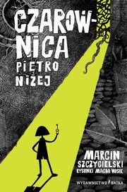 Czarownica pitro niej, Szczygielski Marcin