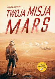 Twoja misja Mars, Nessmann Philippe