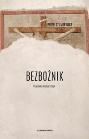 Bezbonik, Szumlewicz Piotr