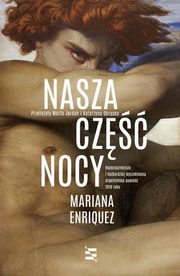 Nasza cz nocy, Enriquez Mariana