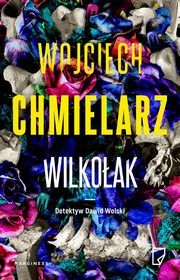 Wilkoak, Chmielarz Wojciech