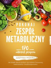 Pokonaj zesp metaboliczny, Mizera Justyna
