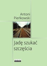 Jad szuka szczcia, Piekowski Antoni