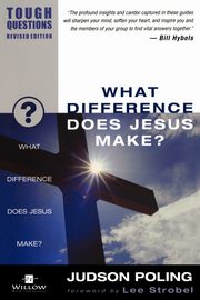 What Difference Does Jesus Make?, Poole Garry