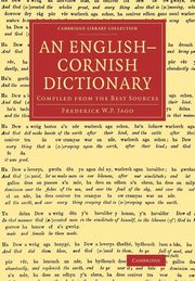 An English Cornish Dictionary, Jago Frederick W. P.