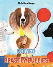 Romeo and the Beastly Bullies, Beck Speyer Silvia
