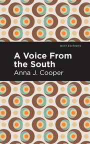 A Voice From the South, Cooper Anna J.