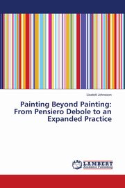 Painting Beyond Painting, Johnsson Liselott