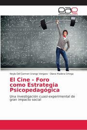 ksiazka tytu: El Cine - Foro como Estrategia Psicopedaggica autor: Urango Vergara Neyla Del Carmen
