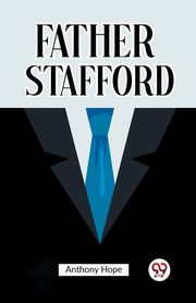 Father Stafford, Hope Anthony