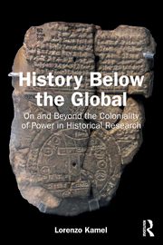 History Below the Global, Kamel Lorenzo
