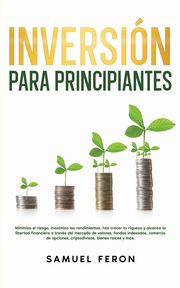 Inversin para principiantes, Feron Samuel
