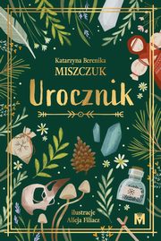 Urocznik, Miszczuk Katarzyna Berenika