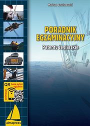 ksiazka tytu: Poradnik egzaminacyjny Patenty eglarskie autor: Zawiszewski Mariusz