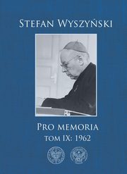 ksiazka tytu: Pro memoria Tom 9 1962 autor: Wyszyski Stefan