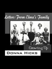 Letters From Elma's Family, Hicks Donna
