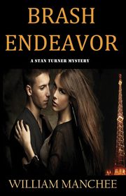 Brash Endeavor, Manchee William
