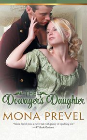 ksiazka tytu: The Dowager's Daughter autor: Prevel Mona