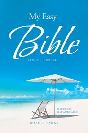 My Easy Bible, Parks Robert