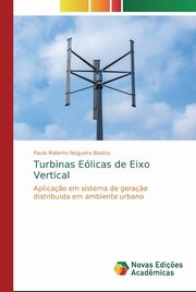 ksiazka tytu: Turbinas Elicas de Eixo Vertical autor: Nogueira Bastos Paulo Roberto