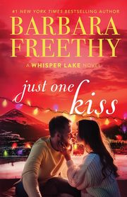 Just One Kiss, Freethy Barbara