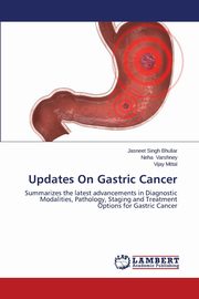 ksiazka tytu: Updates On Gastric Cancer autor: Singh Bhullar Jasneet