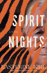 Spirit Nights, Kire Easterine