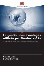 La gestion des avantages utilise par Nordeste Gs, Lima Naiana