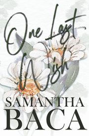 One Last Wish, Baca Samantha