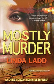 Mostly Murder, Ladd Linda