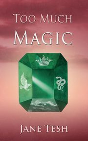 Too Much Magic, Tesh Jane