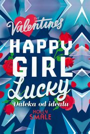 Happy Girl Lucky Daleka od ideau, Smale Holly