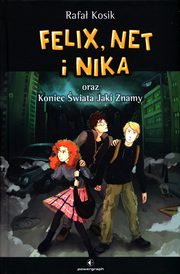 Felix Net i Nika oraz Koniec wiata Jaki Znamy, Kosik Rafa