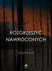 Rozgrzeszy nawrconych, Sak Jolanta