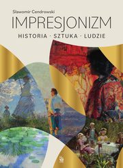 Impresjonizm, Cendrowski Sawomir