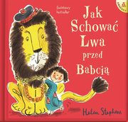 Jak schowa Lwa przed Babci, Stephens Helen