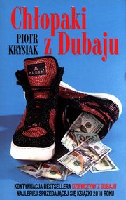 Chopaki z Dubaju, Krysiak Piotr