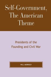 Self-Government, The American Theme, Morrisey Will