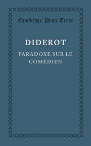 Paradoxe sur le Comedien, Diderot Denis